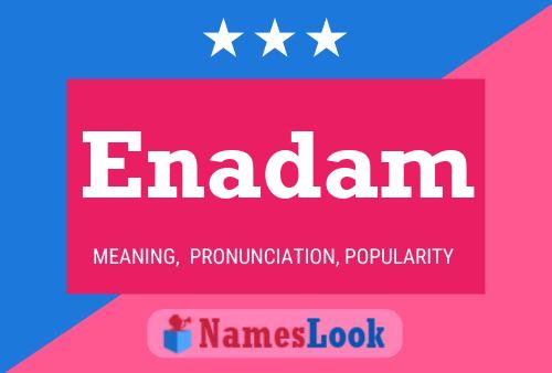 Enadam Name Poster