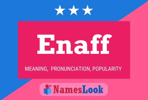 Enaff Name Poster