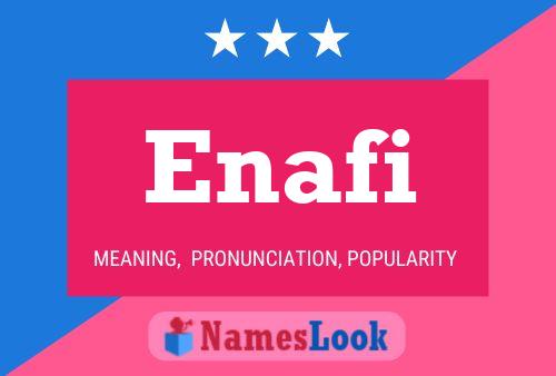 Enafi Name Poster