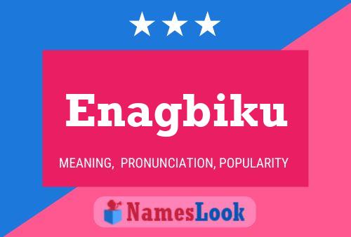 Enagbiku Name Poster