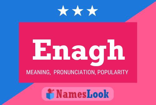 Enagh Name Poster