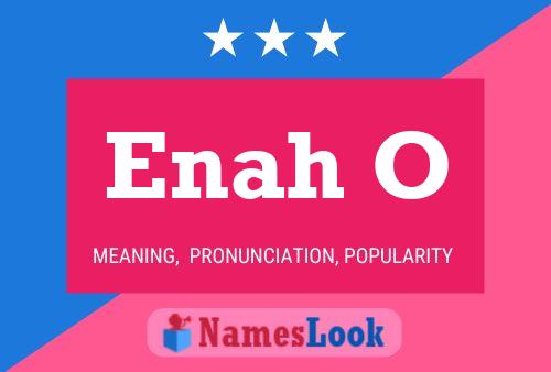 Enah O Name Poster