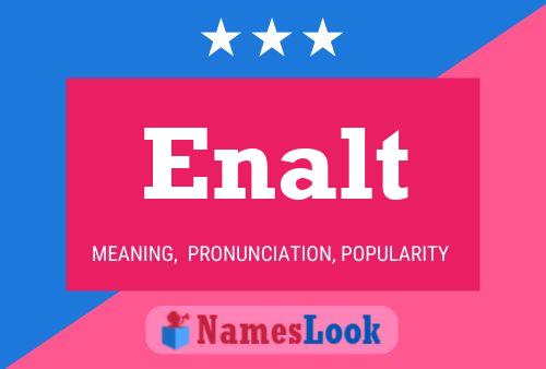 Enalt Name Poster