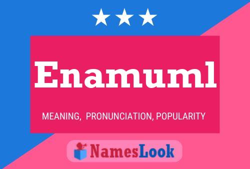 Enamuml Name Poster