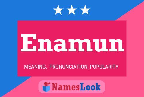 Enamun Name Poster