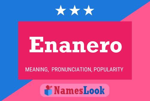 Enanero Name Poster