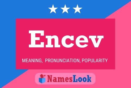 Encev Name Poster