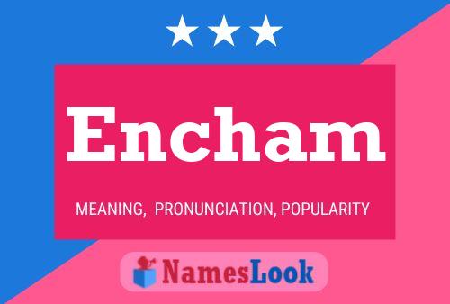 Encham Name Poster