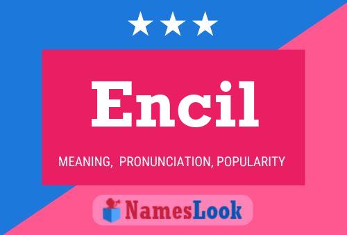 Encil Name Poster