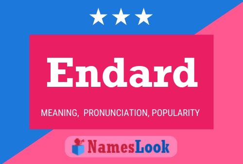 Endard Name Poster