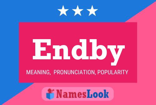 Endby Name Poster