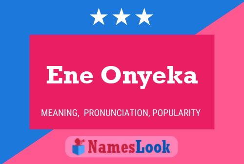 Ene Onyeka Name Poster