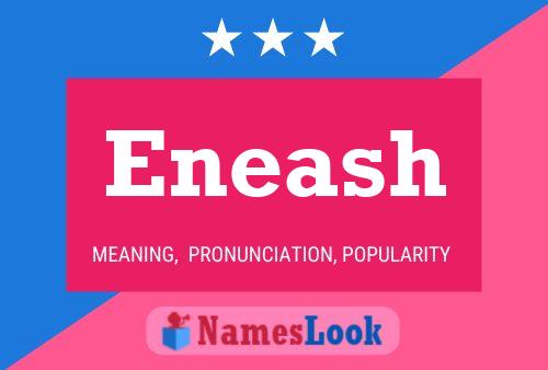 Eneash Name Poster