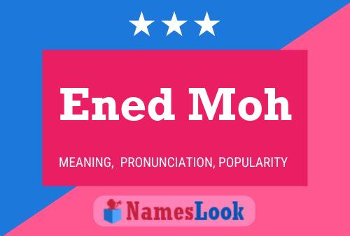 Ened Moh Name Poster