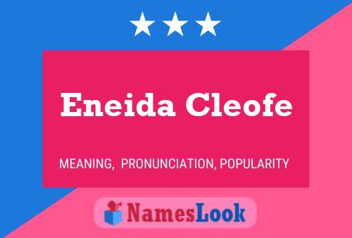 Eneida Cleofe Name Poster