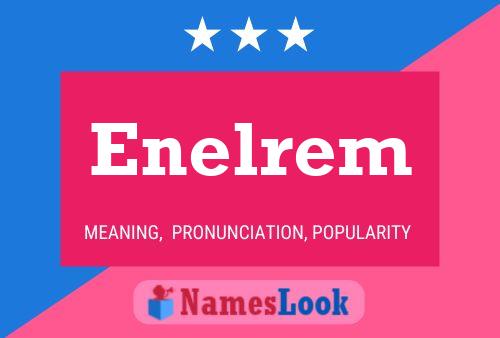 Enelrem Name Poster