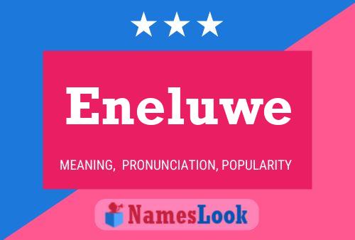 Eneluwe Name Poster