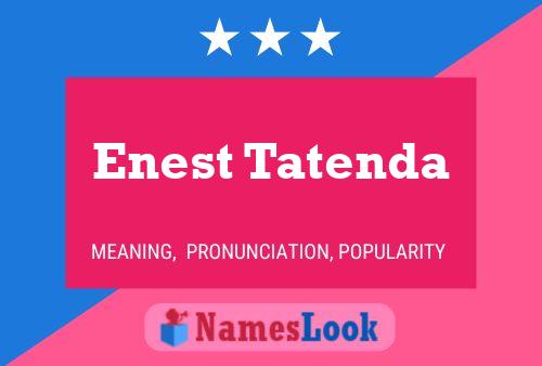 Enest Tatenda Name Poster