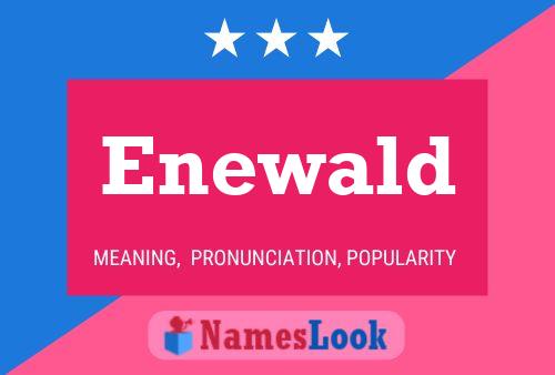 Enewald Name Poster