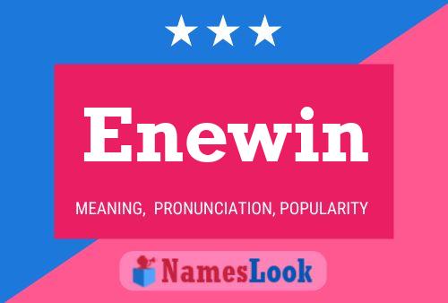 Enewin Name Poster