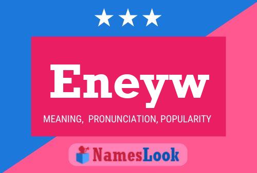 Eneyw Name Poster