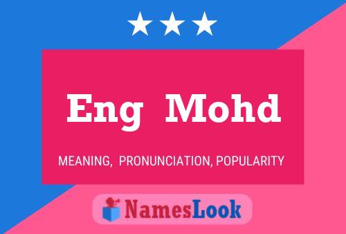 Eng  Mohd Name Poster