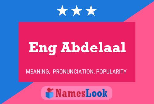 Eng Abdelaal Name Poster