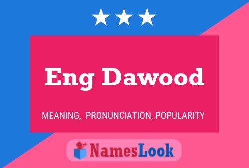 Eng Dawood Name Poster