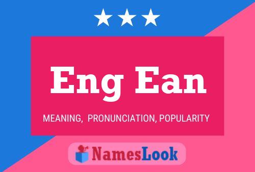 Eng Ean Name Poster