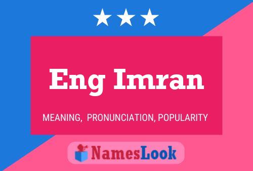 Eng Imran Name Poster