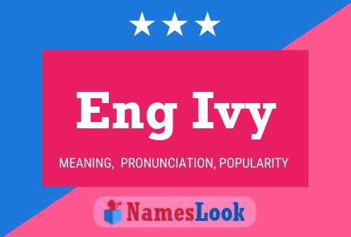 Eng Ivy Name Poster