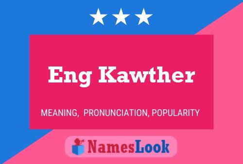 Eng Kawther Name Poster