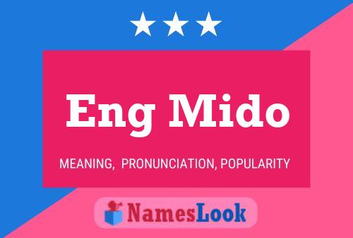 Eng Mido Name Poster