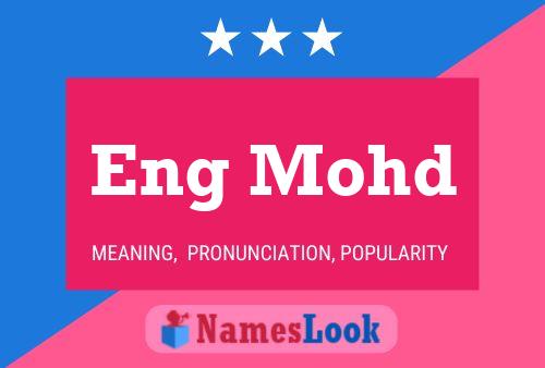 Eng Mohd Name Poster