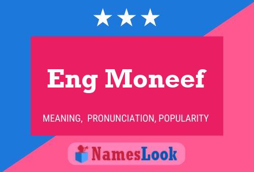 Eng Moneef Name Poster