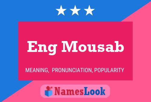 Eng Mousab Name Poster