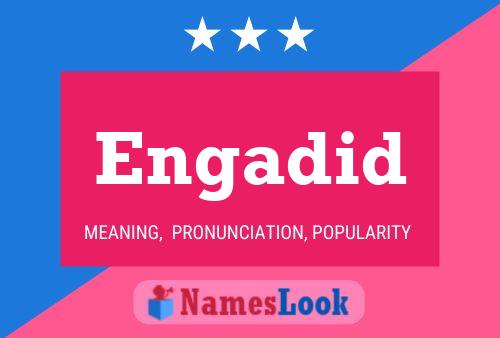 Engadid Name Poster