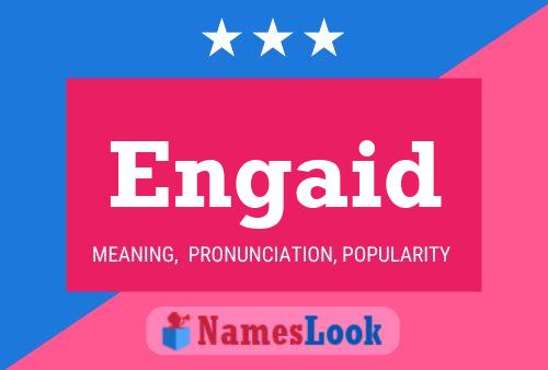 Engaid Name Poster