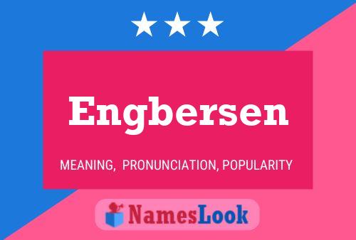 Engbersen Name Poster