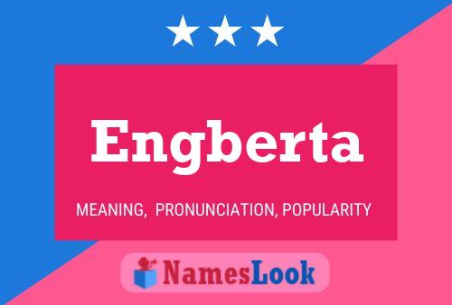 Engberta Name Poster