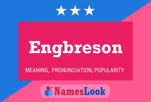 Engbreson Name Poster