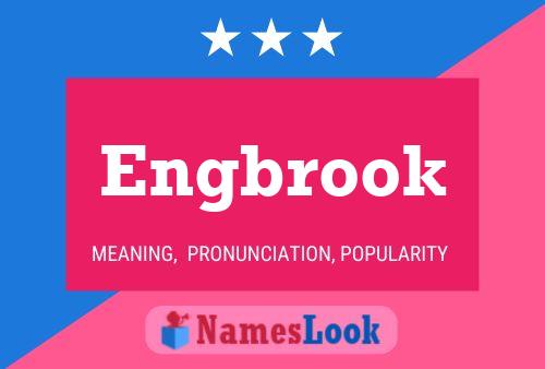 Engbrook Name Poster