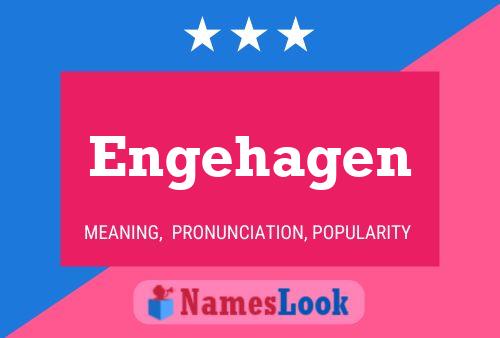 Engehagen Name Poster