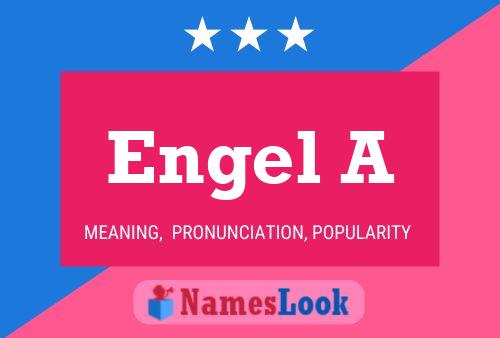 Engel A Name Poster