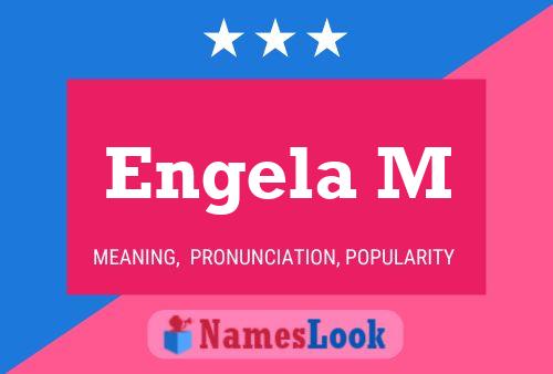 Engela M Name Poster