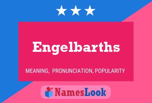 Engelbarths Name Poster