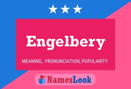 Engelbery Name Poster