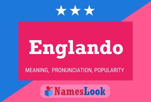 Englando Name Poster