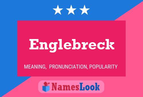 Englebreck Name Poster