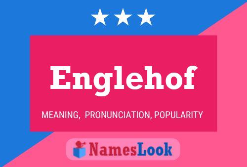 Englehof Name Poster